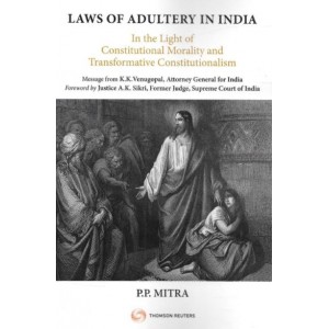 Thomson Reuter's Laws of Adultery In India by P. P. Mitra